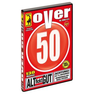 Over 50 – Alt f*ckt gut