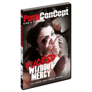 Fucked without mercy